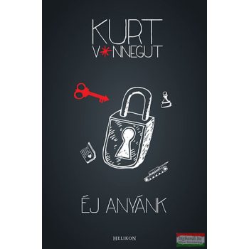 Kurt Vonnegut - Éj anyánk