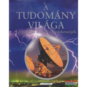 Horváth Krisztina szerk. - A tudomány világa