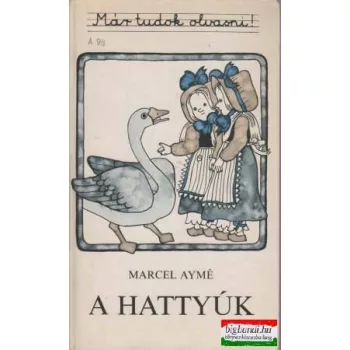 A hattyúk (Már tudok olvasni!)