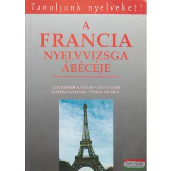 A francia nyelvvizsga ábécéje
