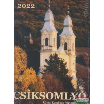 Csíksomlyó - Római katolikus falinaptár 2022