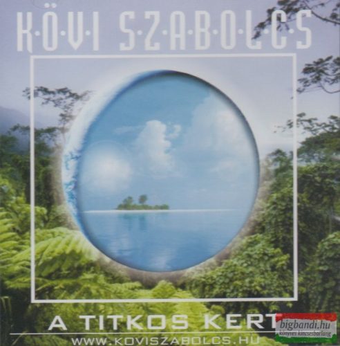 Kövi Szabolcs: A titkos kert CD