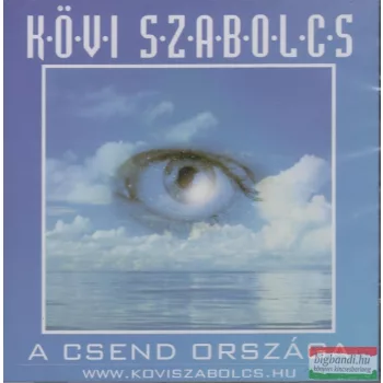 Kövi Szabolcs - A csend országa CD