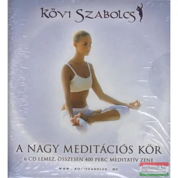 Kövi Szabolcs - A Nagy meditációs kör - 6 CD 
