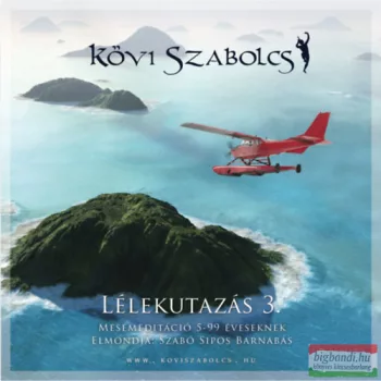 Kövi Szabolcs, Szabó Sipos Barnabás - Lélekutazás 3. CD