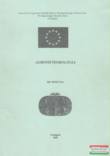 Dr. Deme Pál - Agrometerológia