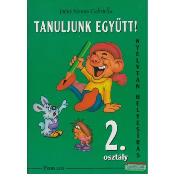 Tanuljunk együtt! 2. - Nyelvtan, helyesírás