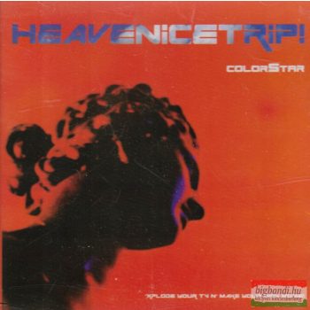 Colorstar - Heavenicetrip! ...Xplode Your TV N