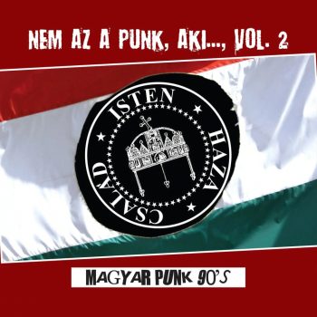   Nem az a punk, aki... Vol. 2 - Magyar Punk 90's LP (vinyl)