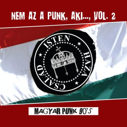 Nem az a punk, aki... Vol. 2 - Magyar Punk 90's LP (vinyl)