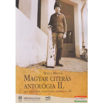   Bolya Mátyás - Magyar citerás antológia II. (könyv) + CD