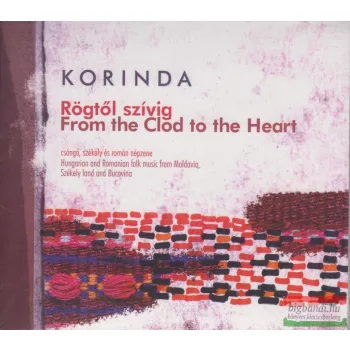 Korinda - Rögtől szívig CD
