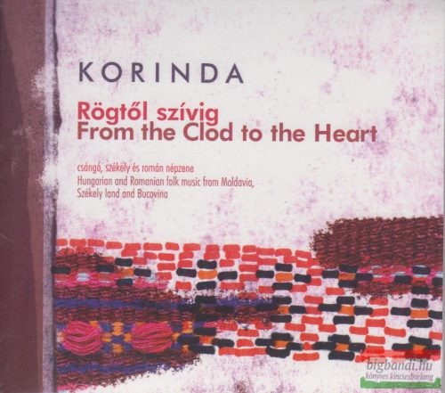 Korinda - Rögtől szívig CD