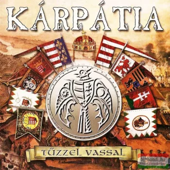 Kárpátia - Tűzzel, vassal CD
