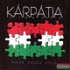 Kárpátia - Piros, fehér, zöld CD