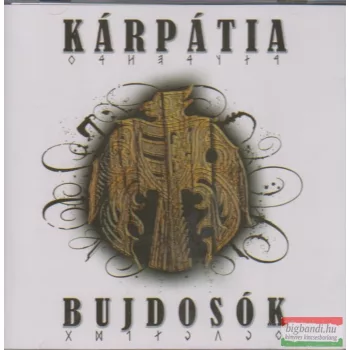 Kárpátia - Bujdosók CD