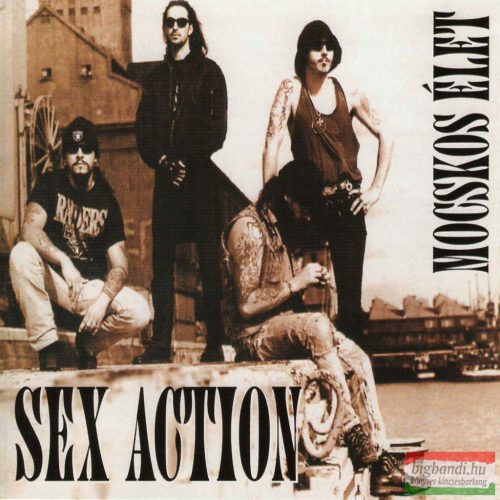 Sex Action - Mocskos élet CD