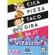 Cica, pizza, taco, gida, sajt társasjáték - vízálló!