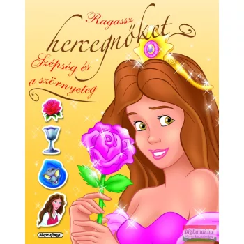 Ragassz hercegnőket! - A szépség és a szörnyeteg 