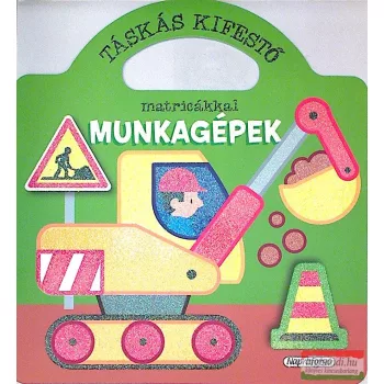 Táskás kifestő matricákkal Munkagépek