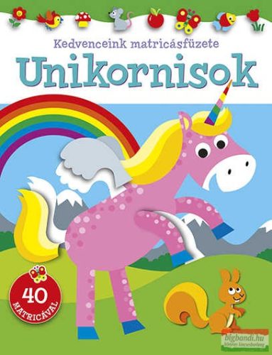 Kedvenceink matricásfüzete - Unikornisok 