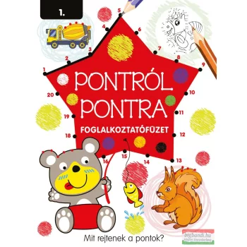Pontról pontra 1.  - Foglalkoztatófüzet