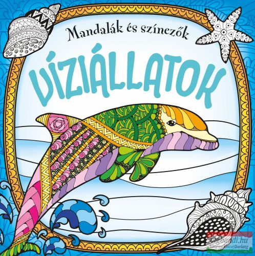 Mandalák és színezők - Víziállatok 