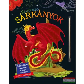   Rejtőzködő sárkányok - Kifestőfüzet kaparós és színezős oldalakkal 