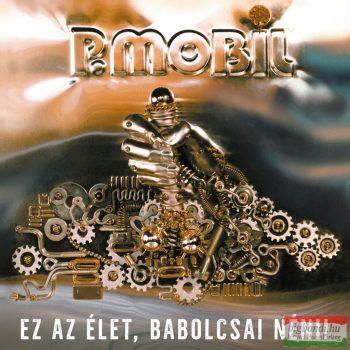 P. Mobil - Ez az élet, Babolcsai néni! CD