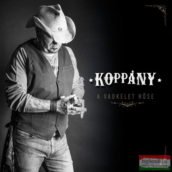 Koppány - A Vadkelet hőse CD