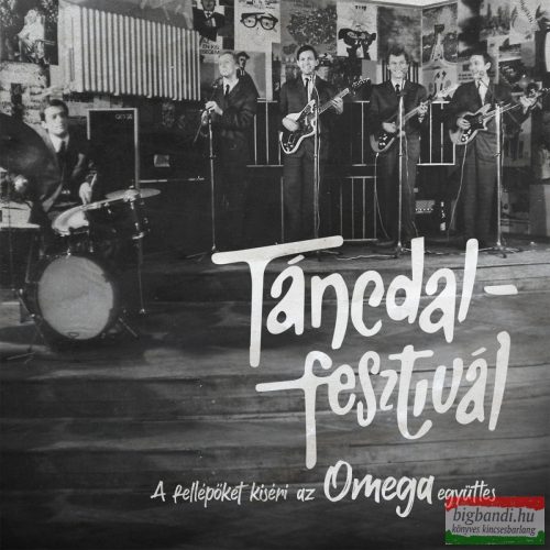 Táncdalfesztivál - A fellépőket kíséri az Omega együttes CD