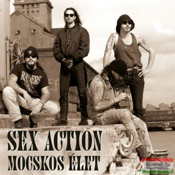Sex Action - Mocskos élet LP (vinyl)