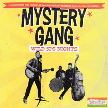 Mystery Gang - Wild 50’s Nights [Part 1-2] 10” vinyl