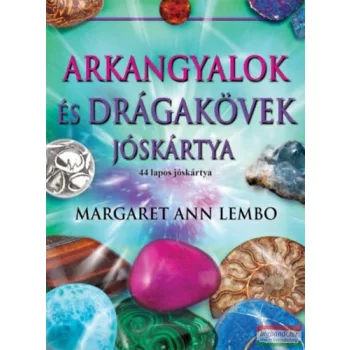  Margaret Ann Lembo - Arkangyalok és drágakövek jóskártya - 44 lapos jóskártya 