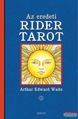 Arthur Edward Waite - Az eredeti RIDER TAROT