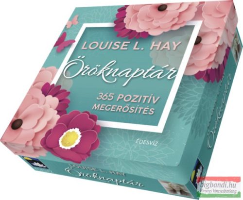 Louise L. Hay öröknaptár - 365 pozitív megerősítés