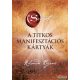 Rhonda Byrne - A Titkos manifesztációs kártyák