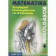 Összefoglaló feladatgyűjtemény 10-14 éveseknek - Matematika megoldások I.
