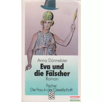 Anna Dünnebier - Eva und die Fälscher