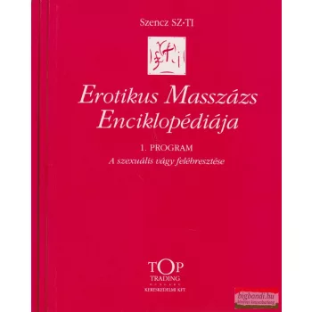 Erotikus Masszázs Enciklopédiája I-III.