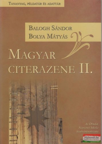 Balogh Sándor, Bolya Mátyás - Magyar citerazene II.