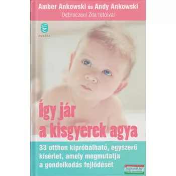 Amber Ankowski Andy Ankowski - Így jár a kisgyerek agya 