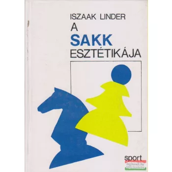 Iszaak Linder - A sakk esztétikája