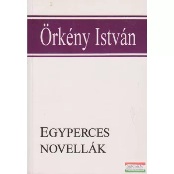 Örkény István - Egyperces novellák