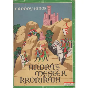 Erdődy János - András mester krónikája