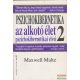 Maxwell Maltz - Pszichokibernetika 2.