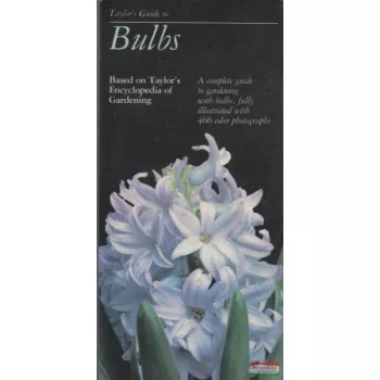 Taylor's Guide to Bulbs