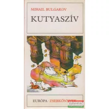 Mihail Bulgakov - Kutyaszív