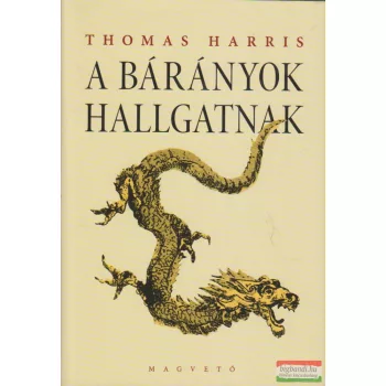 Thomas Harris - A bárányok hallgatnak