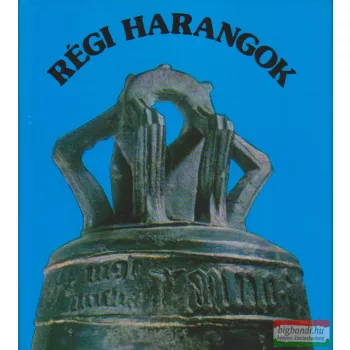 Régi harangok